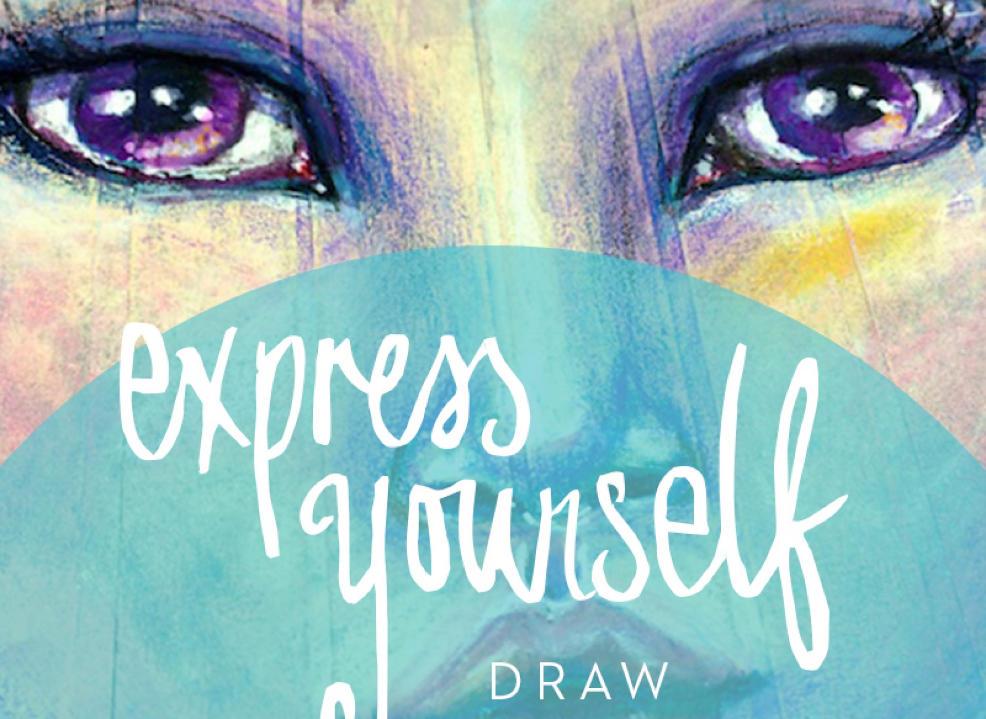 Express Yourself workshop Starts on Monday 31!